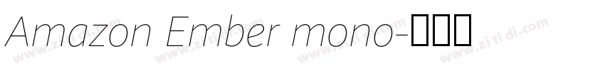 Amazon Ember mono字体转换